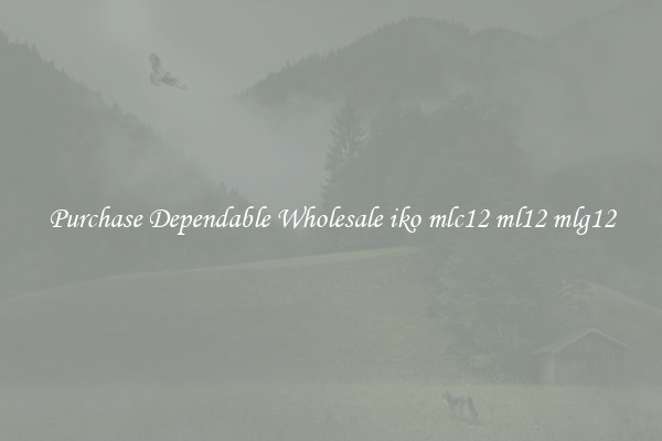 Purchase Dependable Wholesale iko mlc12 ml12 mlg12