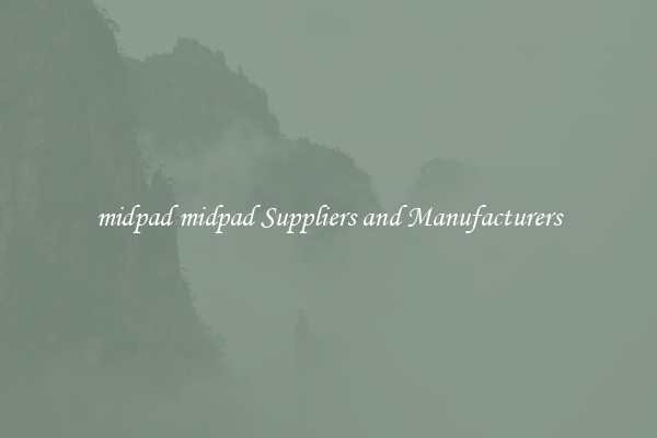 midpad midpad Suppliers and Manufacturers
