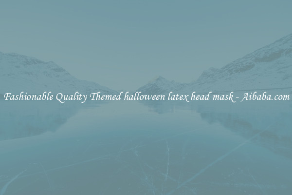 Fashionable Quality Themed halloween latex head mask - Aibaba.com
