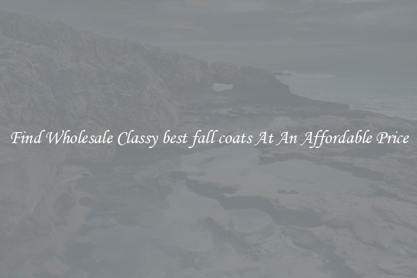 Find Wholesale Classy best fall coats At An Affordable Price
