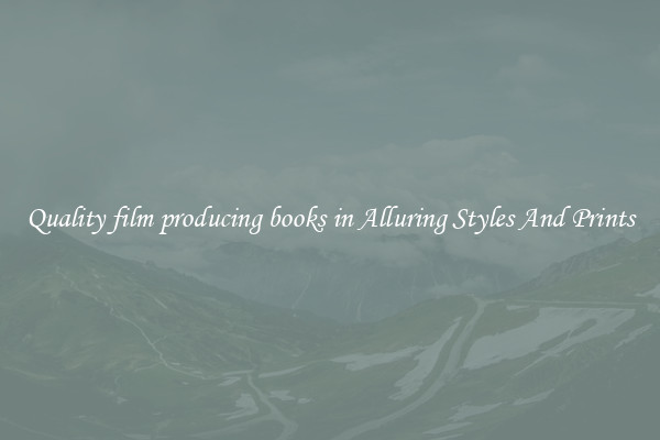 Quality film producing books in Alluring Styles And Prints