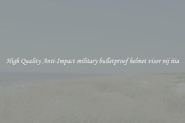 High Quality Anti-Impact military bulletproof helmet visor nij iiia